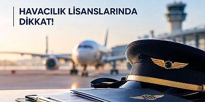 HAVACILIK EĞİTİMLERİNDE YETKİSİZ İLANLARA UYARI